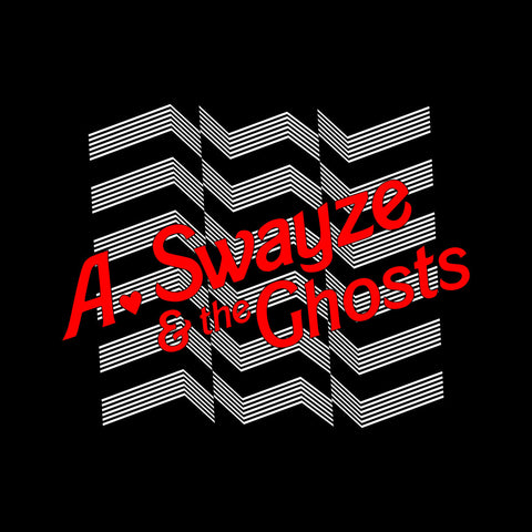 A. Swayze & The Ghosts “Suddenly”