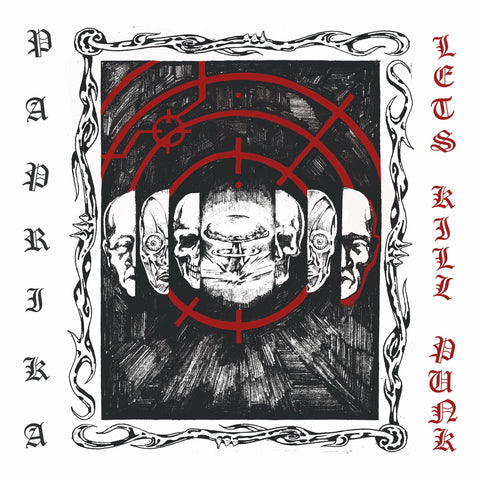 Paprika “Let’s Kill Punk”
