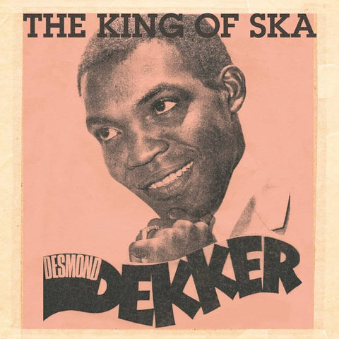 Desmond Dekker "King of Ska"