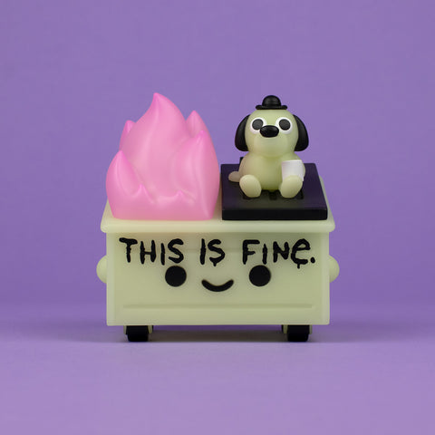 Dumpster Fire - This is Fine Glow in the Dark