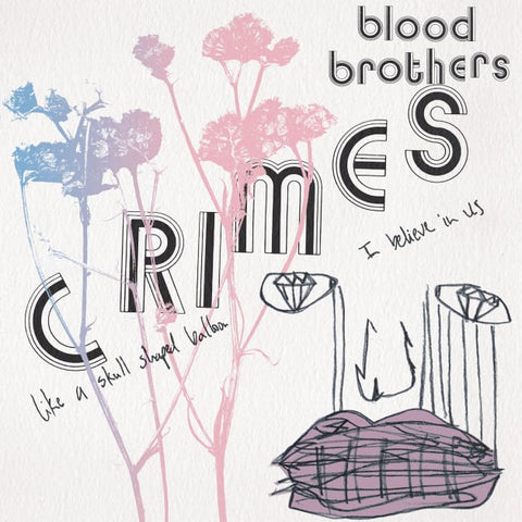 The Blood Brothers “The Crimes: 20th Anniversary Edition”