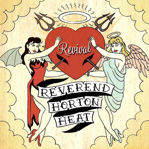 Reverend Horton Heat "Revival"